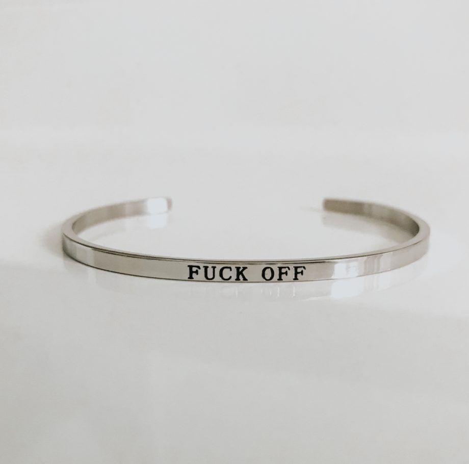 Fuck Off Bracelet