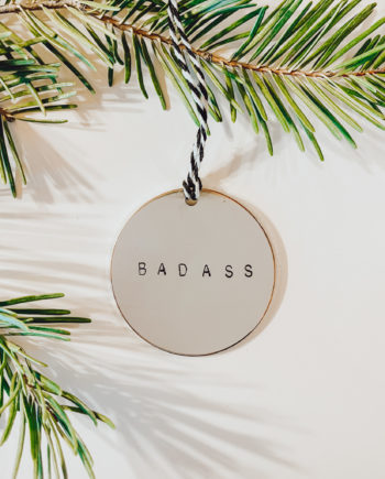 Handmade Badass Ornament