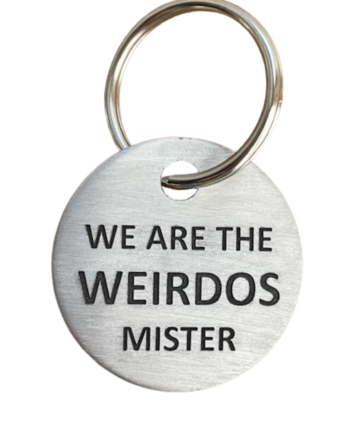We are the weirdos Keychain